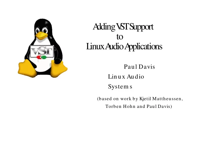 a dding v s t s upport to l inux a udio a pplications