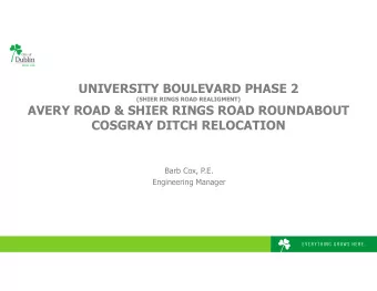 UNIVERSITY BOULEVARD PHASE 2  (SHIER RINGS ROAD REALIGMENT)  AVERY ROAD &amp; SHIER RINGS ROAD