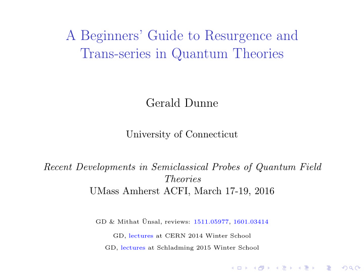 a beginners guide to resurgence and trans series in