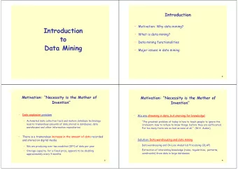 Introduction   What is data mining?  to   Data mining functionalities  Data Mining   Major