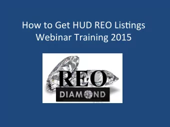 How  to  Get  HUD  REO  Lis0ngs   Webinar  Training  2015   I  can
