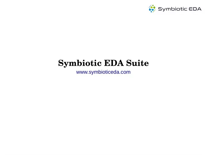 symbiotic eda suite