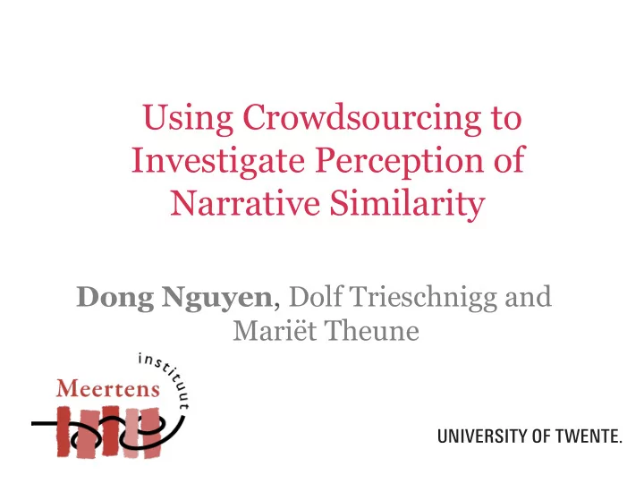 using crowdsourcing to investigate perception of