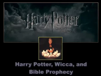 Harry Potter, Wicca, and  Bible Prophecy  The girl with  supernatural  powers  who learns