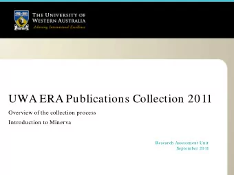 UWA ERA Publications Collection 2011  Overview of the collection process  Introduction to Minerva