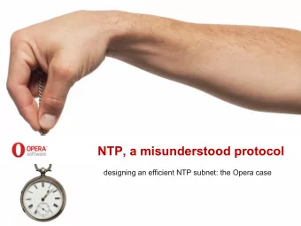 NTP, a misunderstood protocol  designing an efficient NTP subnet: the Opera case  Who is this guy?