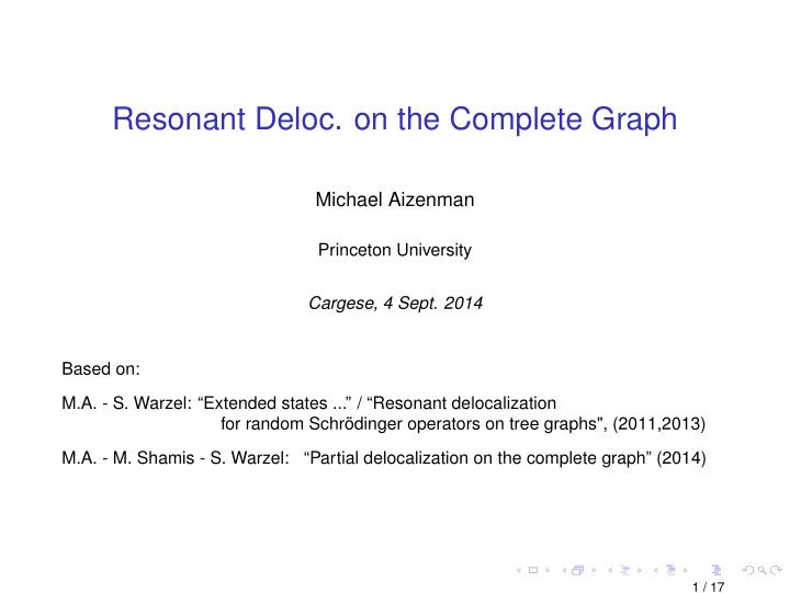 resonant deloc on the complete graph