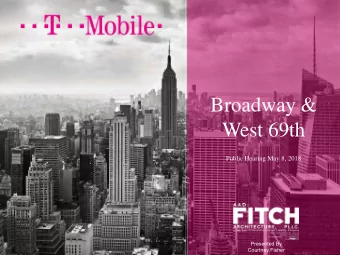 West 69th  Public Hearing May 8, 2018  Presented By  Courtney Fisher  Location  2012 Broadway New
