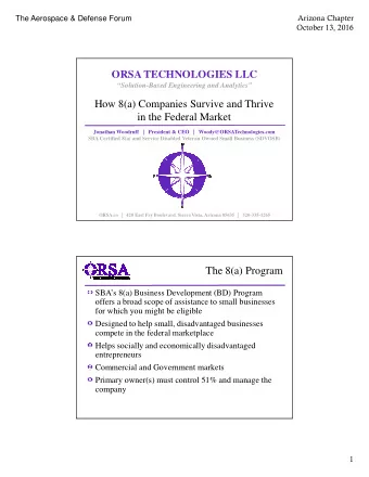 ORSA TECHNOLOGIES LLC  Solution-Based Engineering and Analytics  How 8(a) Companies Survive