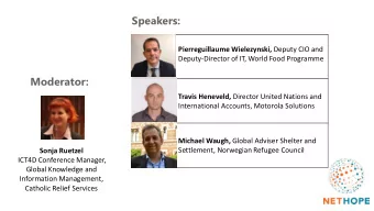 Speakers: Pierreguillaume Wielezynski, Deputy CIO and  Deputy-Director of IT, World Food Programme