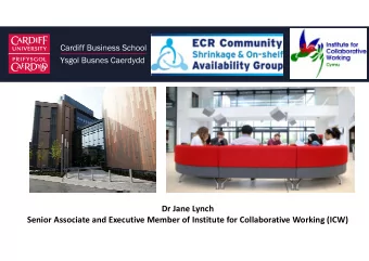 Dr Jane Lynch  Senior Associate and Executive Member of Institute for Collaborative Working (ICW)