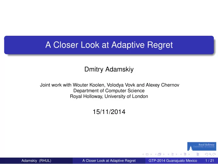 a closer look at adaptive regret