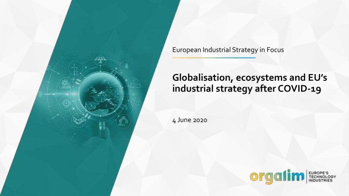 globalisation ecosystems and eu s industrial strategy
