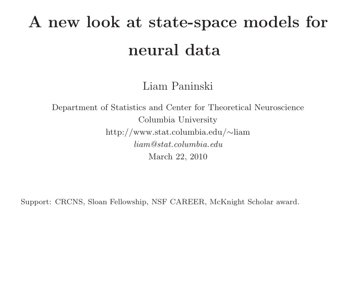 a new look at state space models for neural data