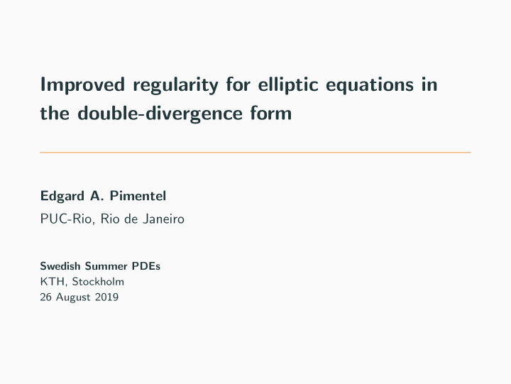 improved regularity for elliptic equations in the double