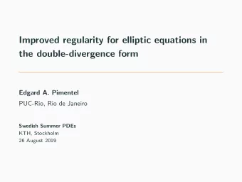 Improved regularity for elliptic equations in  the double-divergence form  Edgard A. Pimentel