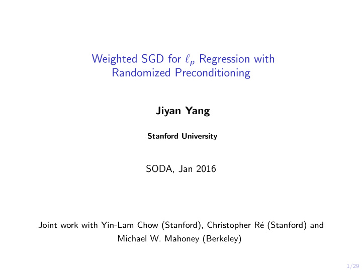 weighted sgd for p regression with randomized
