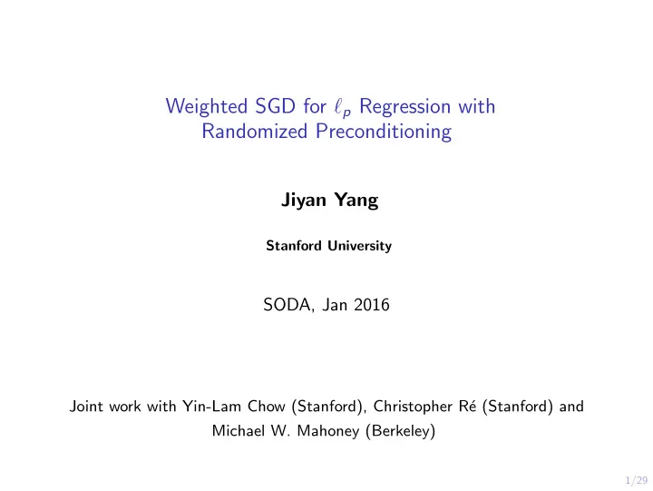 weighted sgd for p regression with randomized