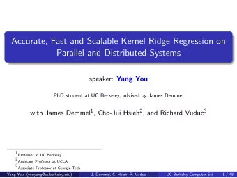 Accurate, Fast and Scalable Kernel Ridge Regression on  Parallel and Distributed Systems speaker: