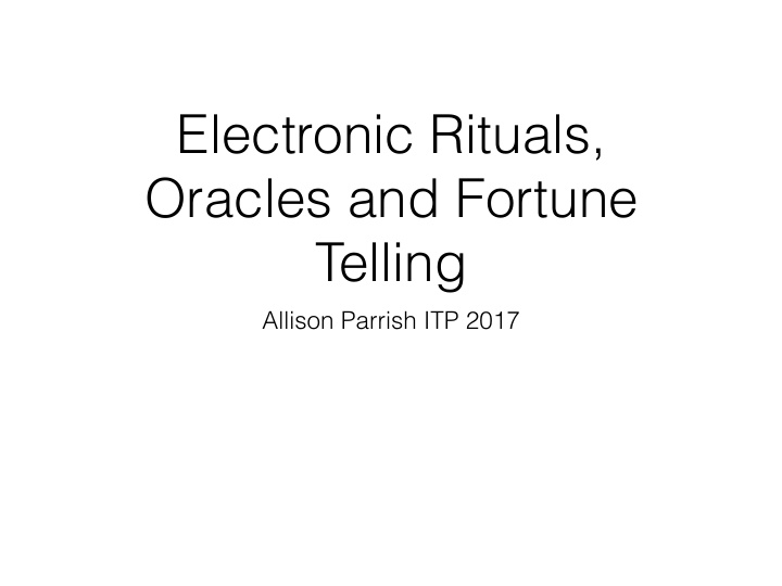 electronic rituals oracles and fortune telling