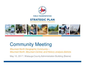 Community Meeting  Mountain North Geographic Community  Mountain North, Mountain Central, and