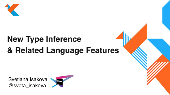 new type inference related language features