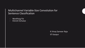 Multichannel Variable-Size Convolution for  Sentence Classification  -  WenPeng Yin  -  Hinrich