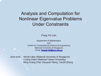 Analysis and Computation for  Analysis and Computation for  Nonlinear Eigenvalue  Eigenvalue