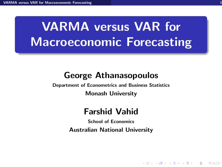 varma versus var for macroeconomic forecasting