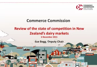 Commerce Commission  Review of the state of competition in New  Zealands dairy markets  6