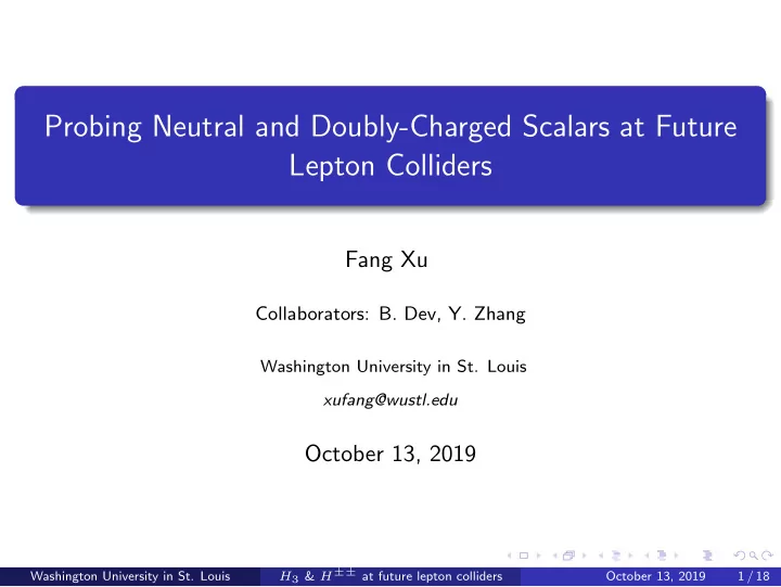 probing neutral and doubly charged scalars at future