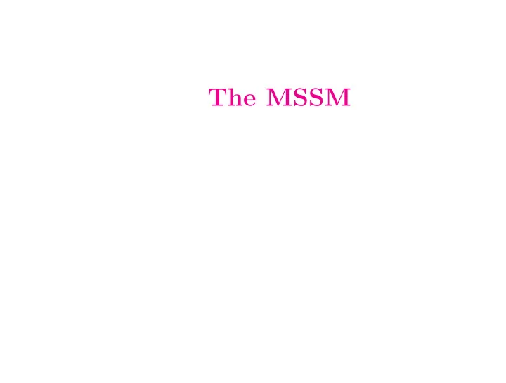 the mssm interactions of particles and sparticles