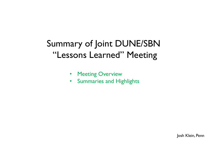 summary of joint dune sbn lessons learned meeting