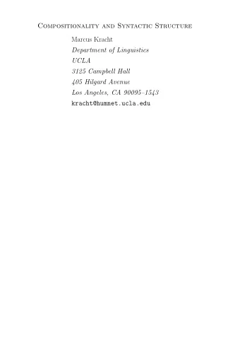 Compositionality and Syntactic Structure  Marcus Kracht  Department of Linguistics  UCLA  3125