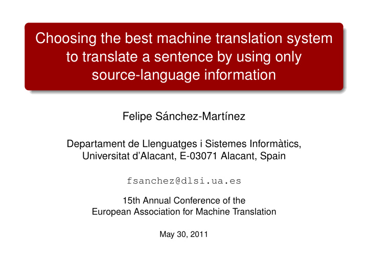 choosing the best machine translation system to translate