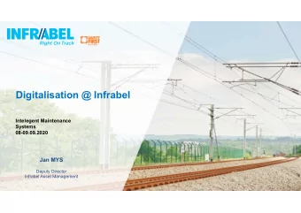 Digitalisation @ Infrabel  Intelegent Maintenance  Systems  08-09.09.2020  Jan MYS  Deputy Director