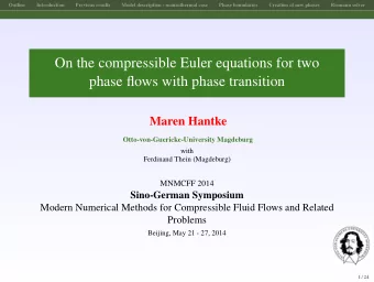 On the compressible Euler equations for two  phase flows with phase transition  Maren Hantke