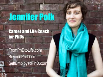 Jennifer Polk  Career and Life Coach  for PhDs  FromPhDtoLife.com  BeyondProf.com