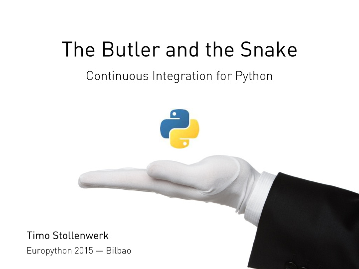 the butler and the snake