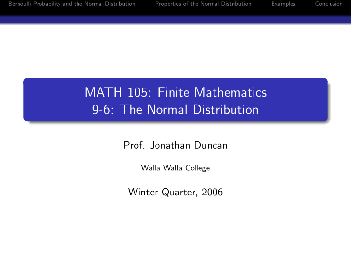 math 105 finite mathematics 9 6 the normal distribution