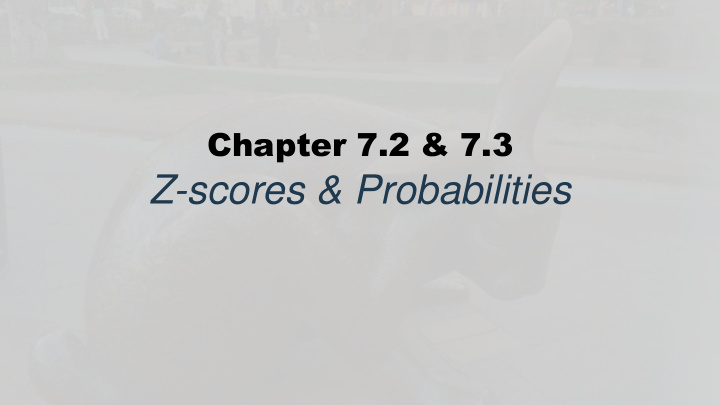 z scores probabilities learning objectives