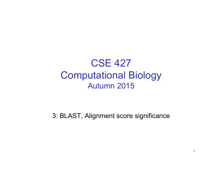 cse 427 computational biology autumn 2015