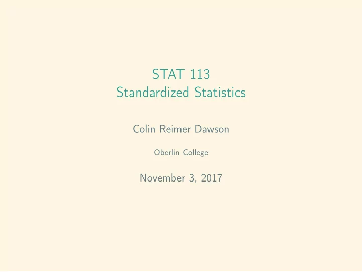 stat 113 standardized statistics