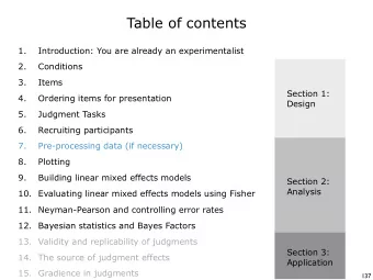 Table of contents  1.  Introduction: You are already an experimentalist  2.  Conditions  3.  Items
