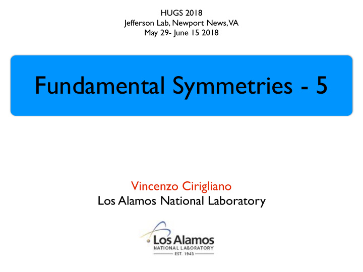 fundamental symmetries 5