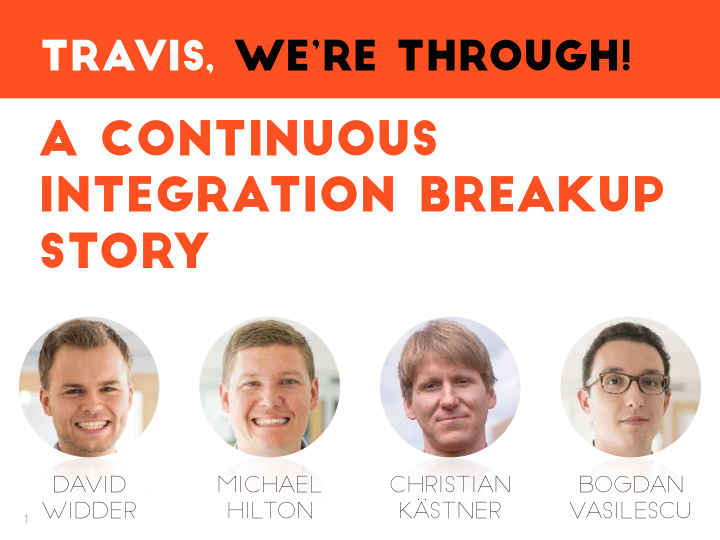 a continuous integration breakup story