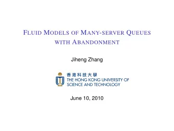 Model and Motivation  Many-server queue  buffer  N  Many-server Queues with Abandonment / Jiheng