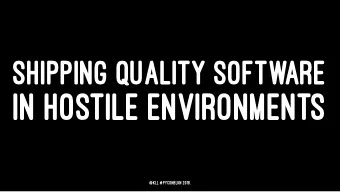 IN HOSTILE ENVIRONMENTS  @kll #PyConBLKN 2018.  WHO?  Luka Kladaric  Chaos Manager @ Sekura