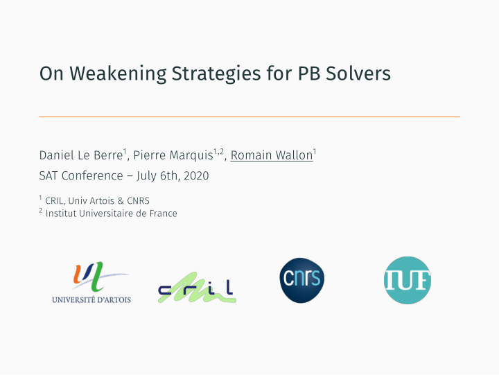 on weakening strategies for pb solvers