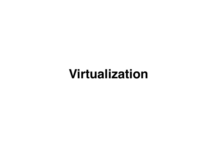 virtualization what is virtualization